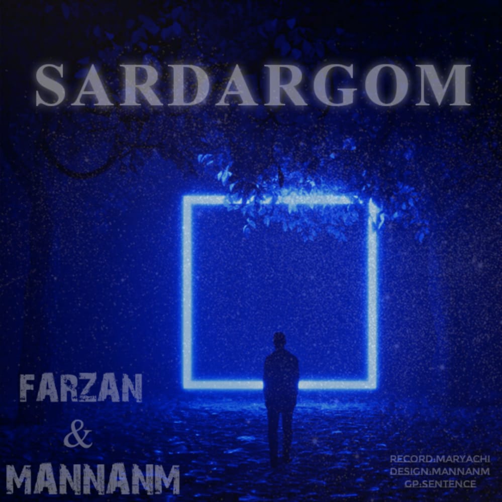 Farzan & Mannan – Sardargom