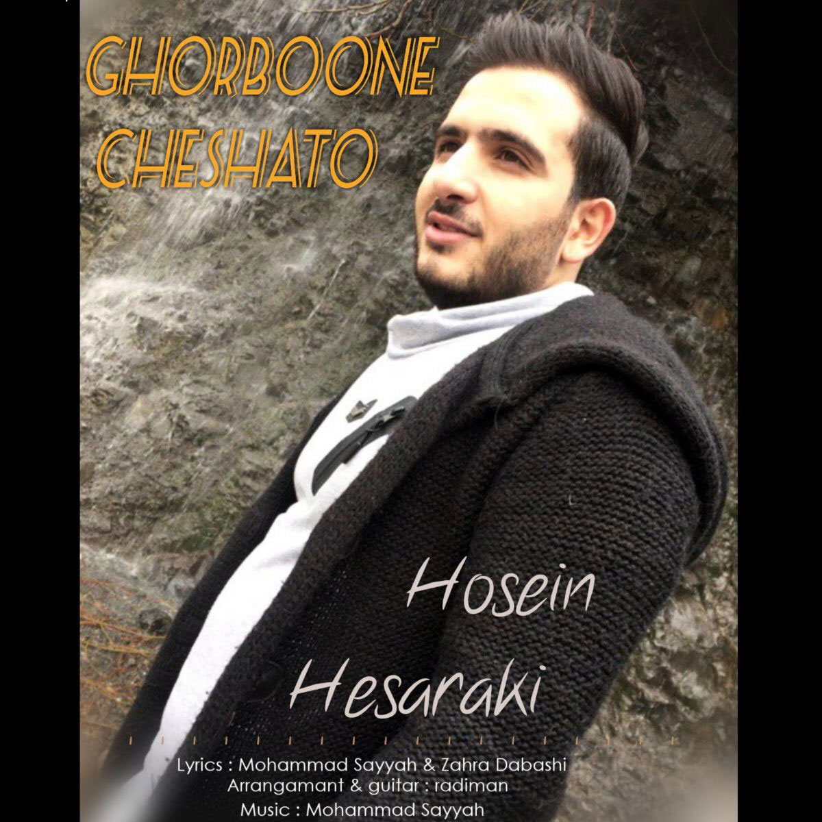 Hosein Hesaraki – Ghorbone Cheshato